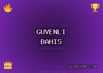 Güvenilir Bahis Siteleri - 1853 TL Deneme Bonusu | yulson-homes.com